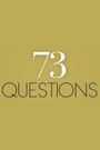 73 Questions