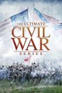 The Ultimate Civil War Series: 150th Anniversary Edition