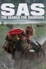 SAS: The Search for Warriors