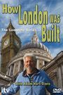 How London Was Built