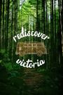 Rediscover Victoria