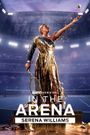 In the Arena: Serena Williams