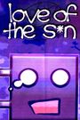 Love of the S*n