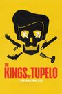 The Kings of Tupelo: A Southern Crime Saga