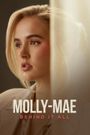 Molly Mae: Behind It All