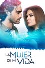 La Mujer de mí Vida
