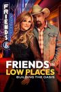 Friends in Low Places