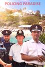 Policing Paradise