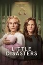Little Disasters