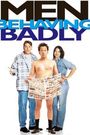 Men Behaving Badly