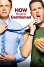 How to Be a Gentleman