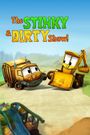 The Stinky & Dirty Show