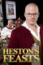 Heston's Feasts