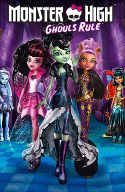 Monster High: Ghouls Rule!