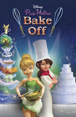 Pixie Hollow Bake Off