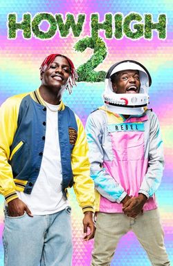 How High 2