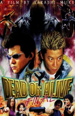 Dead or Alive: Final
