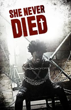 She Never Died