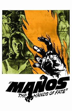 Manos: The Hands of Fate