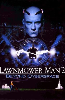 Lawnmower Man 2: Beyond Cyberspace