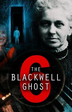 The Blackwell Ghost 6