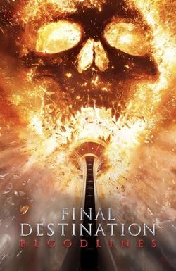 Final Destination: Bloodlines