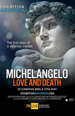 Exhibition on Screen: Michelangelo Love and Death