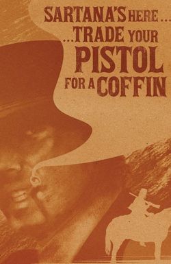 Sartana's Here... Trade Your Pistol for a Coffin