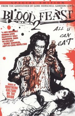 Blood Feast 2: All U Can Eat