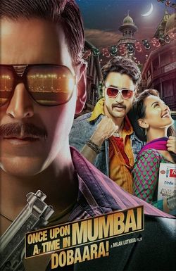 Once Upon a Time in Mumbaai Dobara