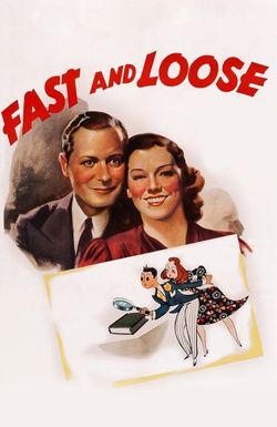 Fast and Loose