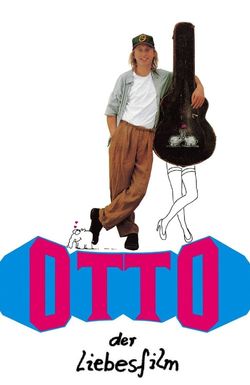 Otto - Der Liebesfilm