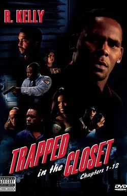 Trapped in the Closet: Chapters 1-12