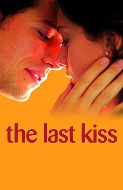 The Last Kiss