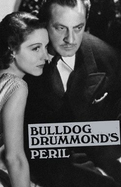 Bulldog Drummond's Peril