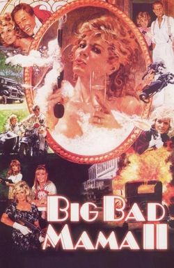 Big Bad Mama II