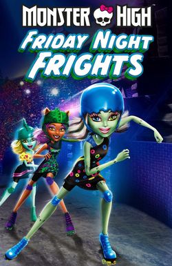 Monster High: Friday Night Frights