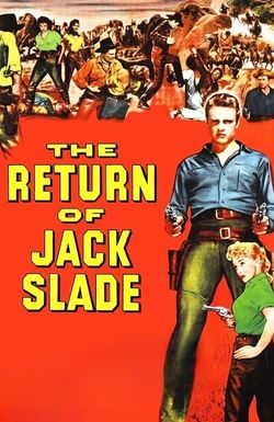 The Return of Jack Slade