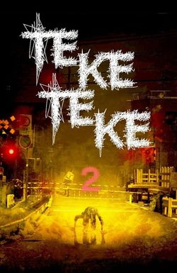 Teketeke 2