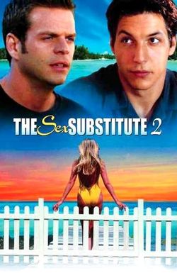 The Sex Substitute 2