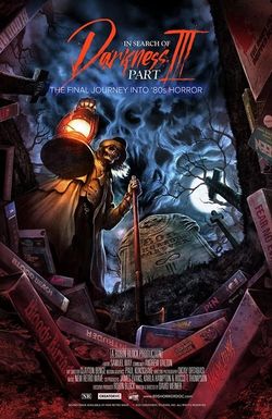 In Search of Darkness: Part III