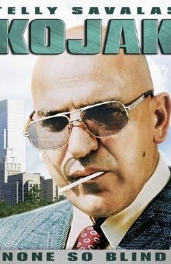 Kojak: None So Blind