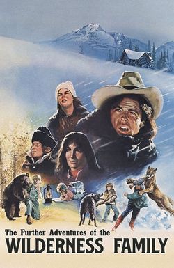 The Further Adventures of the Wilderness Family