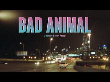 BAD ANIMAL - Official Teaser #1