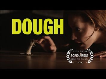 Dough | Scary Short Horror Film | Screamfest