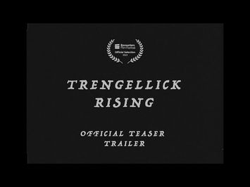 Trengellick Rising | Official Trailer (2023) | A Cornish Language Short Film