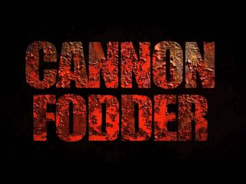 CANNON FODDER Teaser # 1