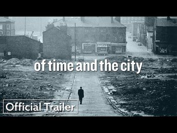 Of Time and the City | Official Trailer HD | Strand Releasing