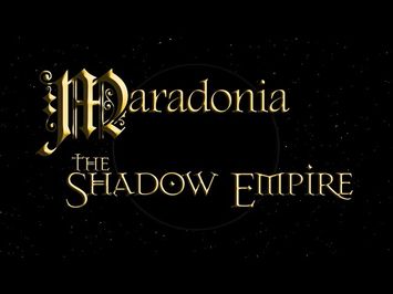 Maradonia the Shadow Empire