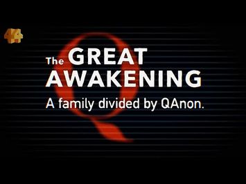 The Great Awakening: QAnon | Available Now